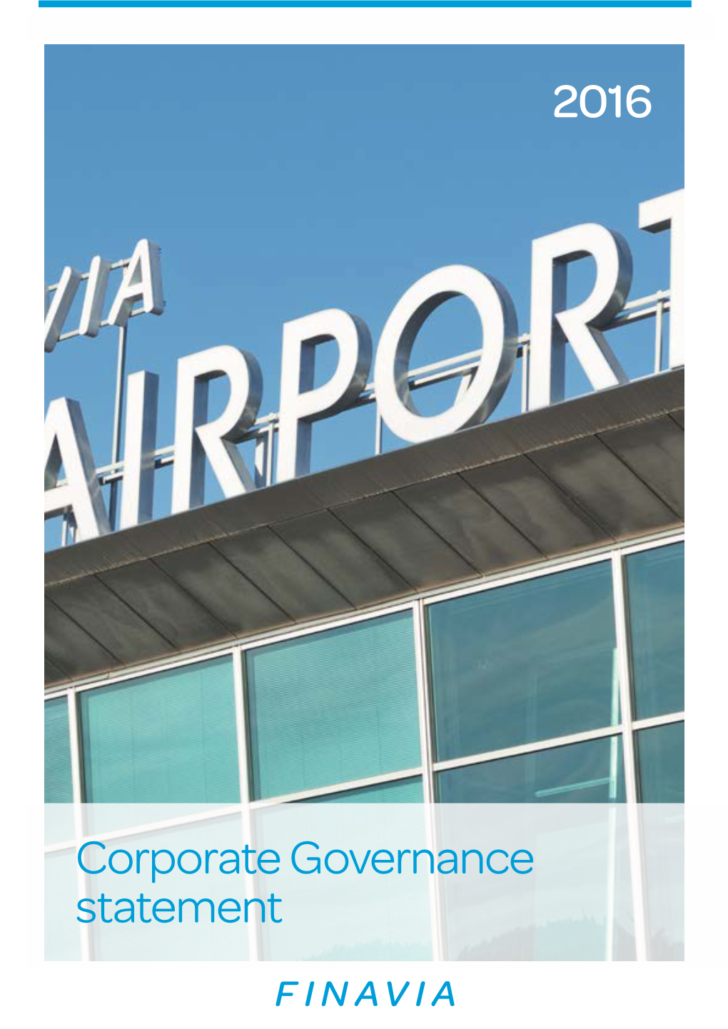 Finavia Corporate Governance Statement 2016