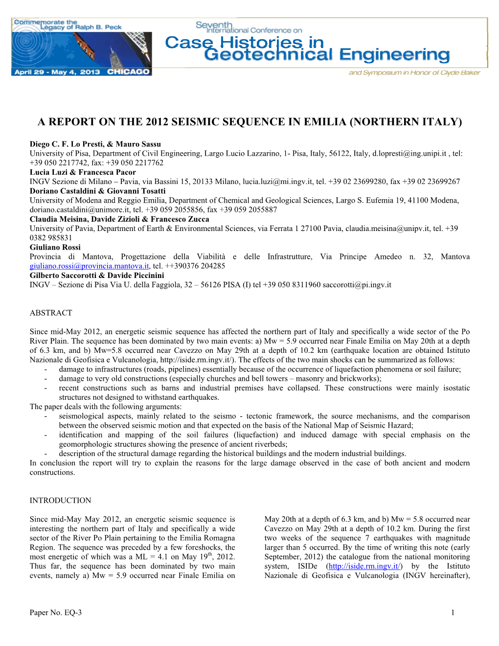 A Report on the 2012 Seismic Sequence in Emilia (Northern Italy)