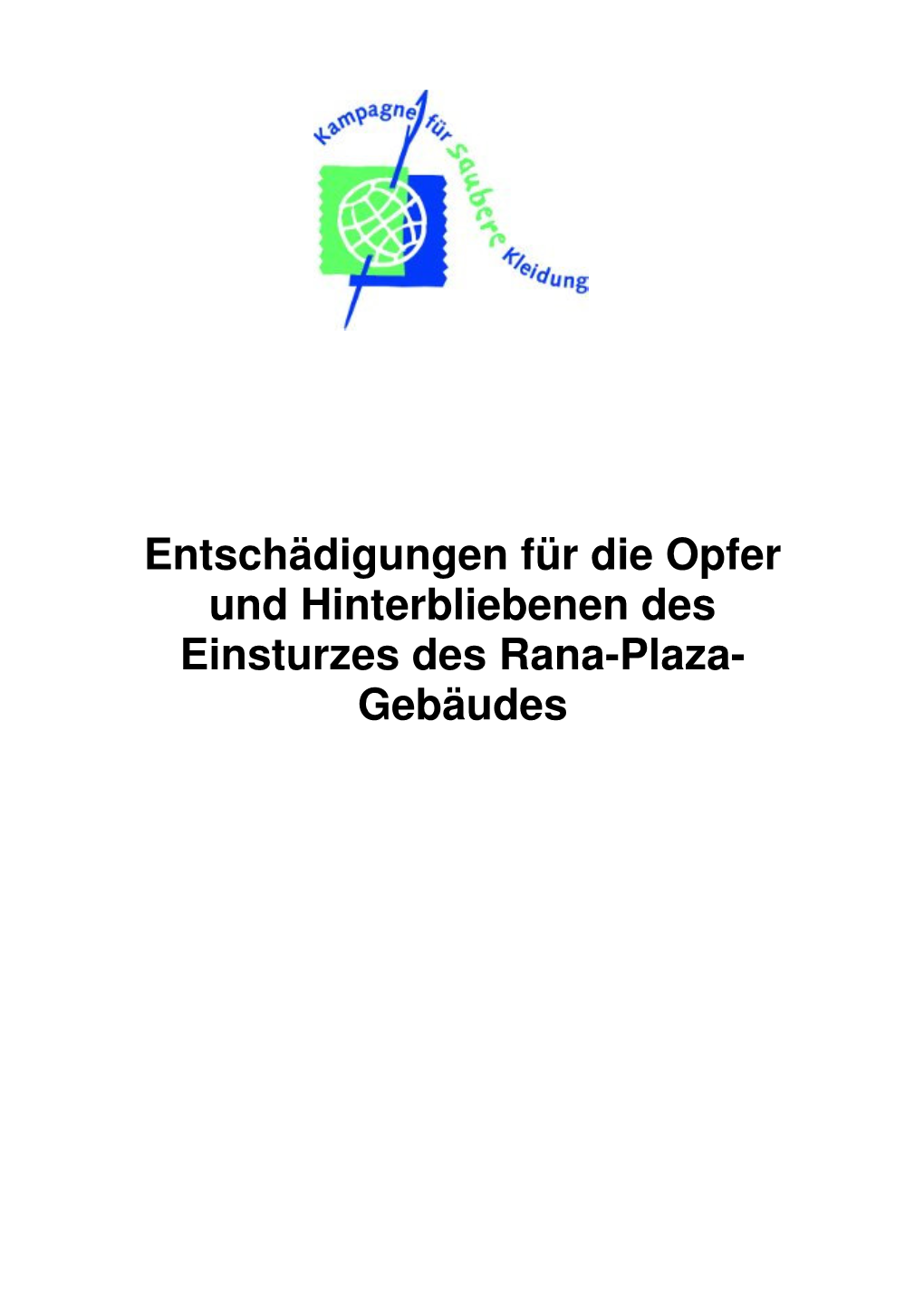 Entschädigungen Für Die Opfer Und Hinterbliebenen Des Einsturzes Des Rana-Plaza- Gebäudes