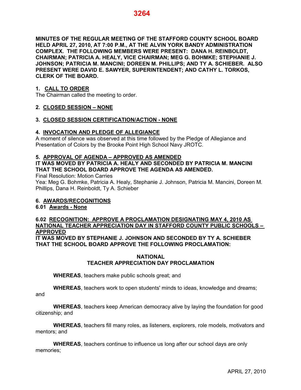 Minutes of the Regular Meeting of the Stafford County School Board Held April 27, 2010, at 7:00 P.M., at the Alvin York Bandy Administration Complex