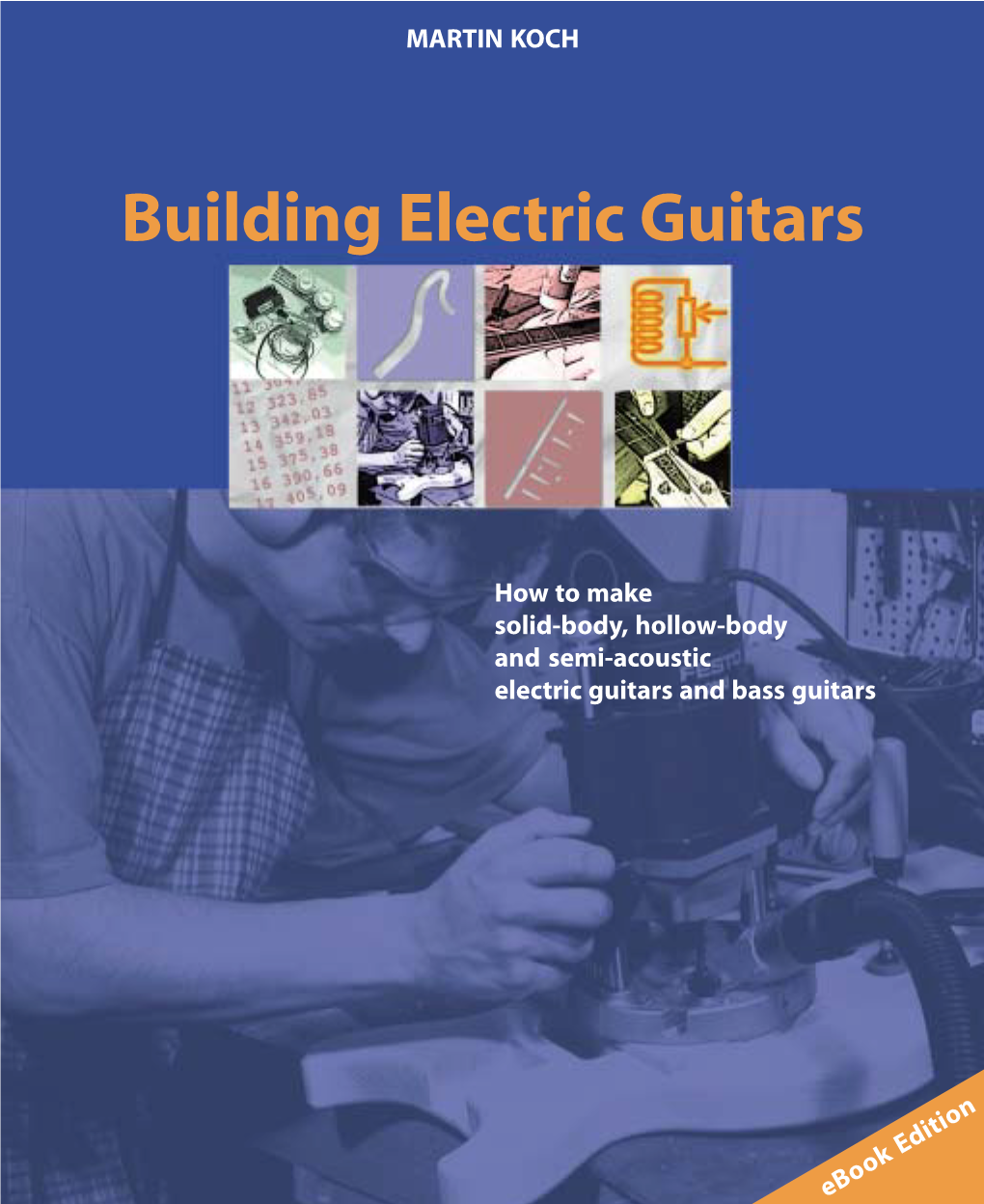 Building Electric Guitars