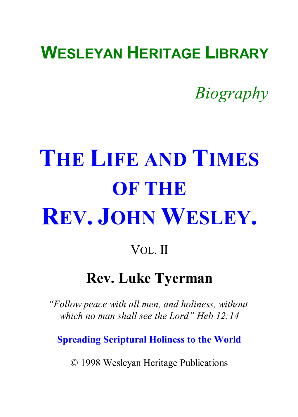 The Life and Times of the Rev. John Wesley, Vol. II