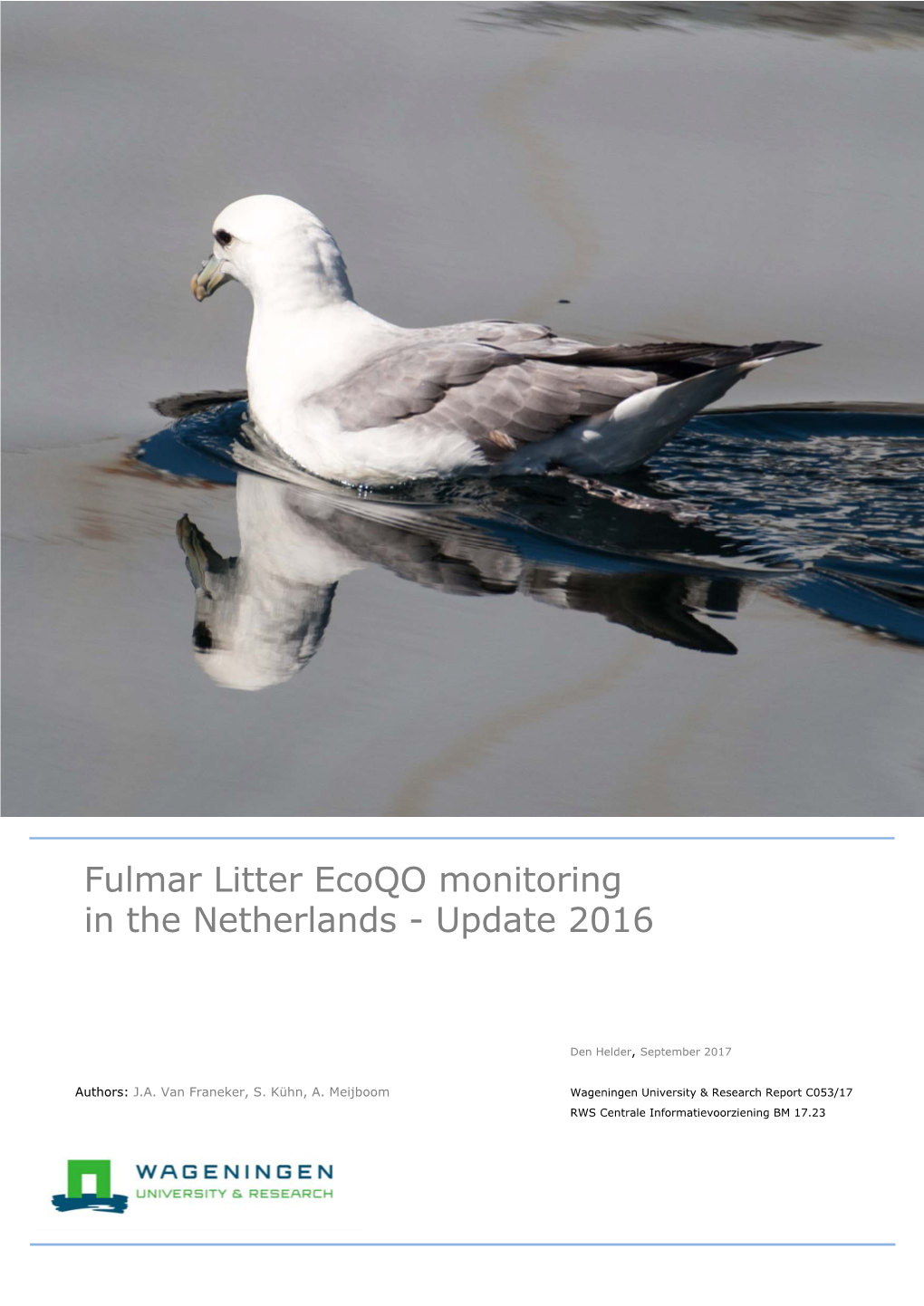 Fulmar Litter Ecoqo Monitoring in the Netherlands - Update 2016