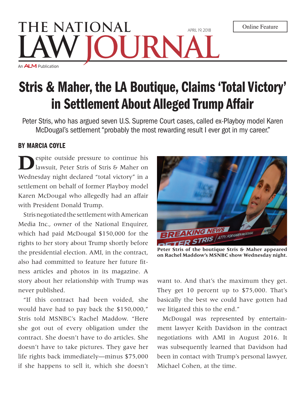 In Settlement About Alleged Trump Affair Peter Stris, Who Has Argued Seven U.S