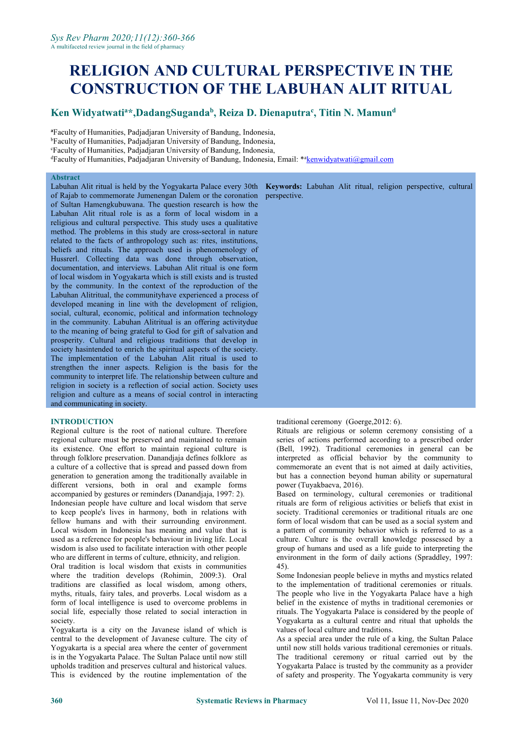 RELIGION and CULTURAL PERSPECTIVE in the CONSTRUCTION of the LABUHAN ALIT RITUAL Ken Widyatwatia*,Dadangsugandab, Reiza D