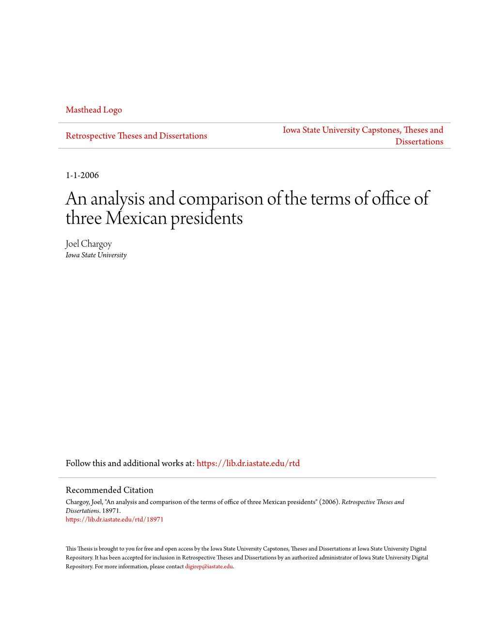 An Analysis and Comparison of the Terms of Office of Three Mexican Presidents Joel Chargoy Iowa State University