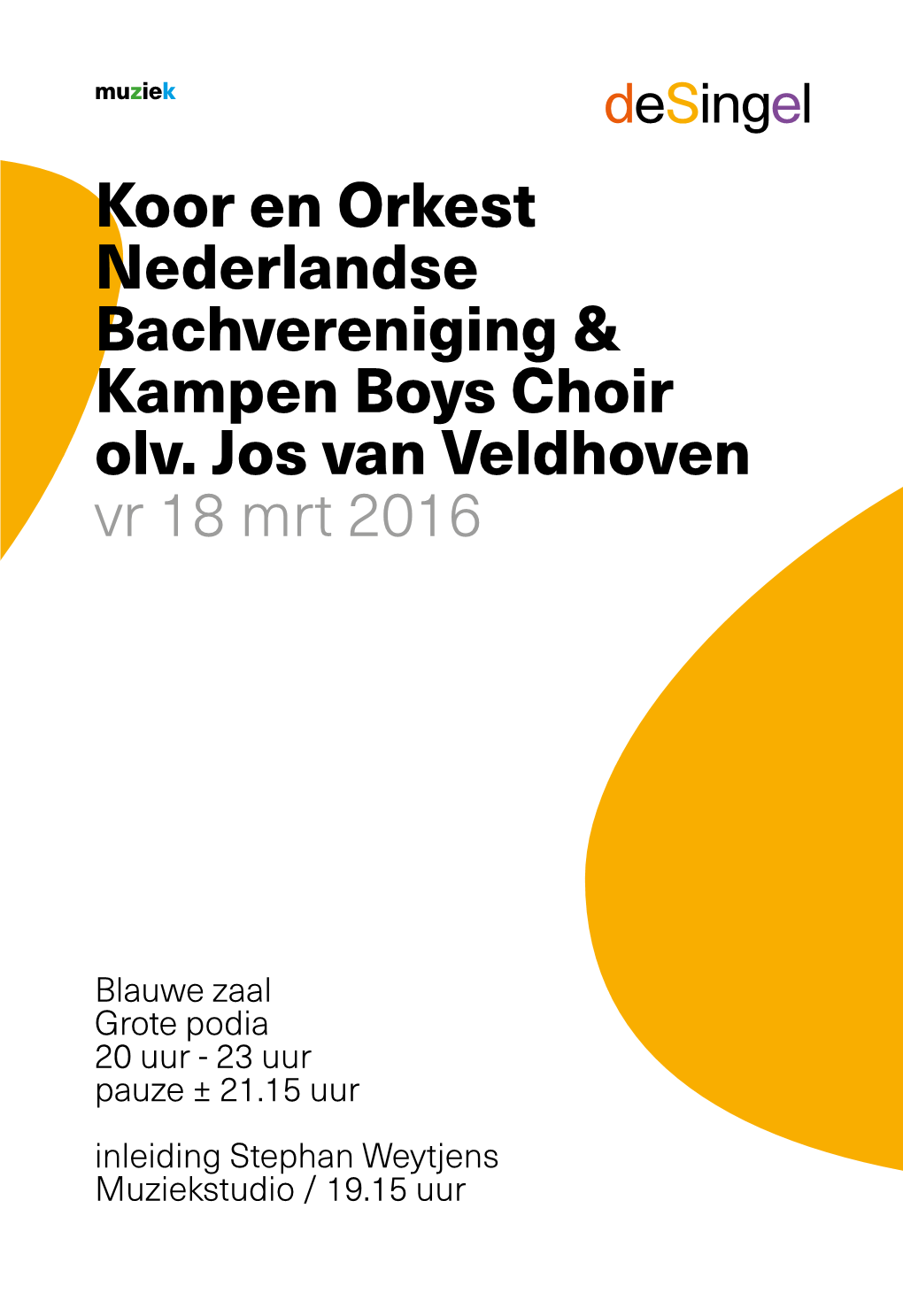 Koor En Orkest Nederlandse Bachvereniging & Kampen Boys