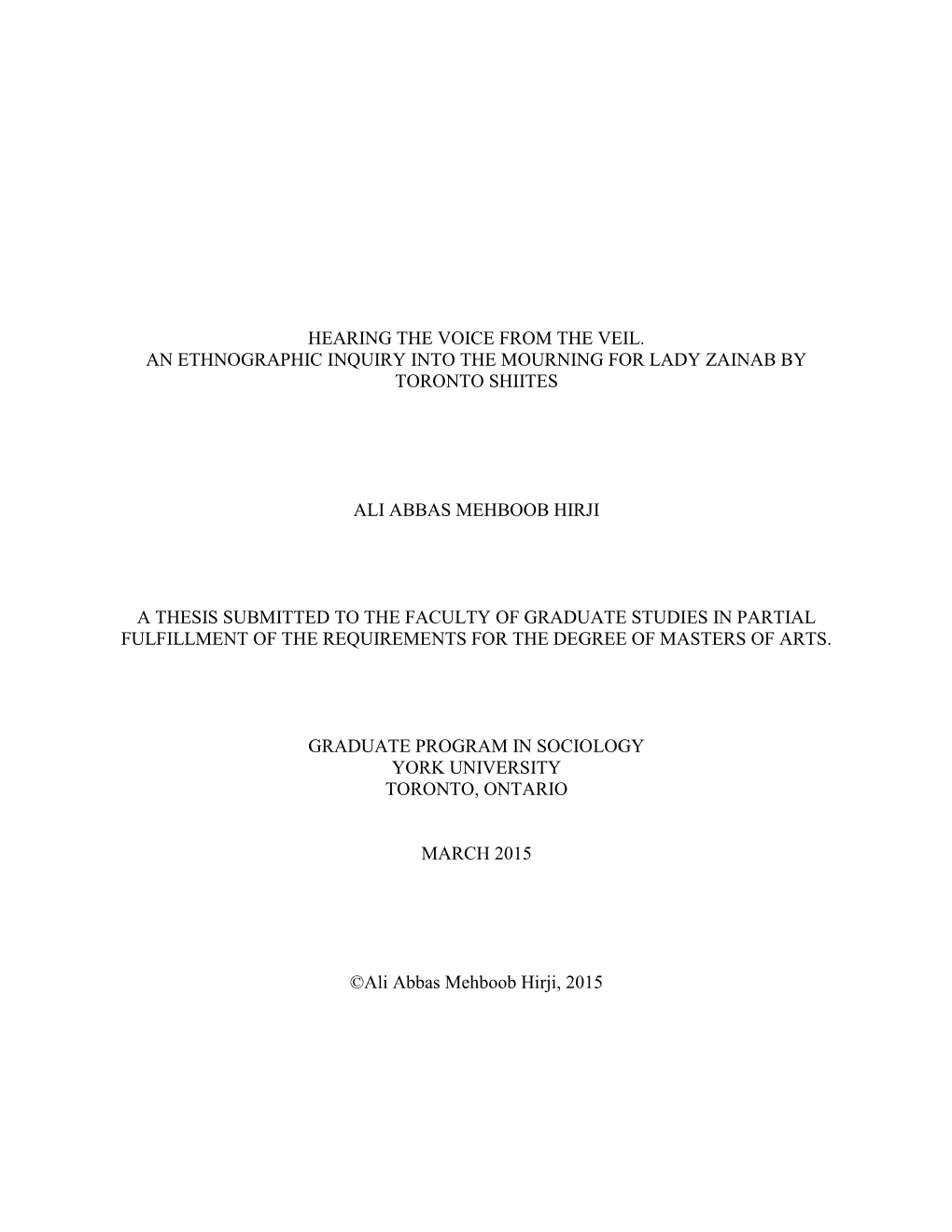 Hearing the Voice from the Veil. an Ethnographic Inquiry Into the Mourning for Lady Zainab by Toronto Shiites
