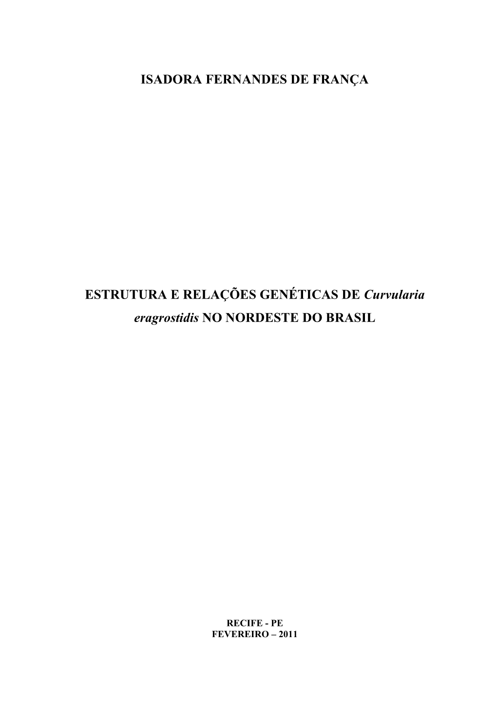 ESTRUTURA E RELAÇÕES GENÉTICAS DE Curvularia Eragrostidis NO NORDESTE DO BRASIL