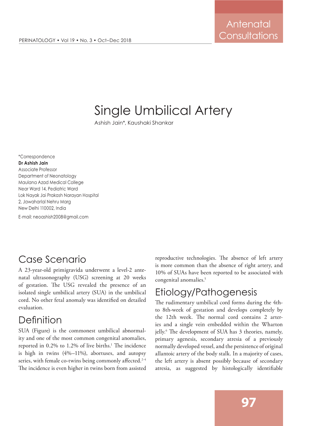 Single Umbilical Artery Ashish Jain*, Kaushaki Shankar