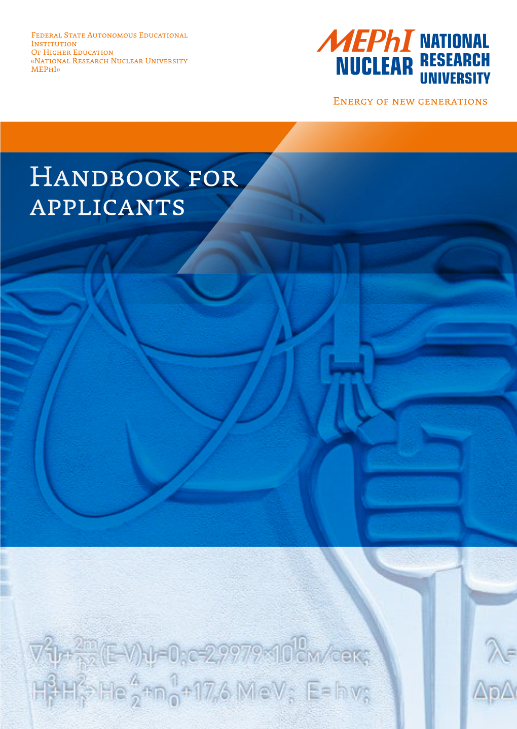 Handbook for Applicants Handbook for Applicants for Handbook Contents Dear Future Students! Perhaps Right at This Moment