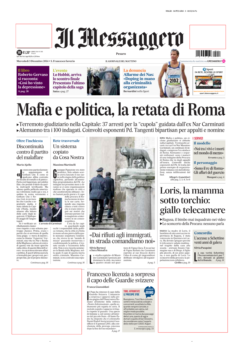 Mafia E Politica, La Retata Di Roma `Terremoto Giudiziario Nella Capitale: 37 Arresti Per La “Cupola” Guidata Dall’Ex Nar Carminati `Alemanno Tra I 100 Indagati