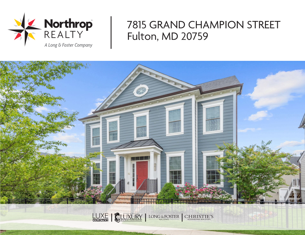 7815 GRAND CHAMPION STREET Fulton, MD 20759 7815 GRAND CHAMPION STREET Fulton, MD 20759