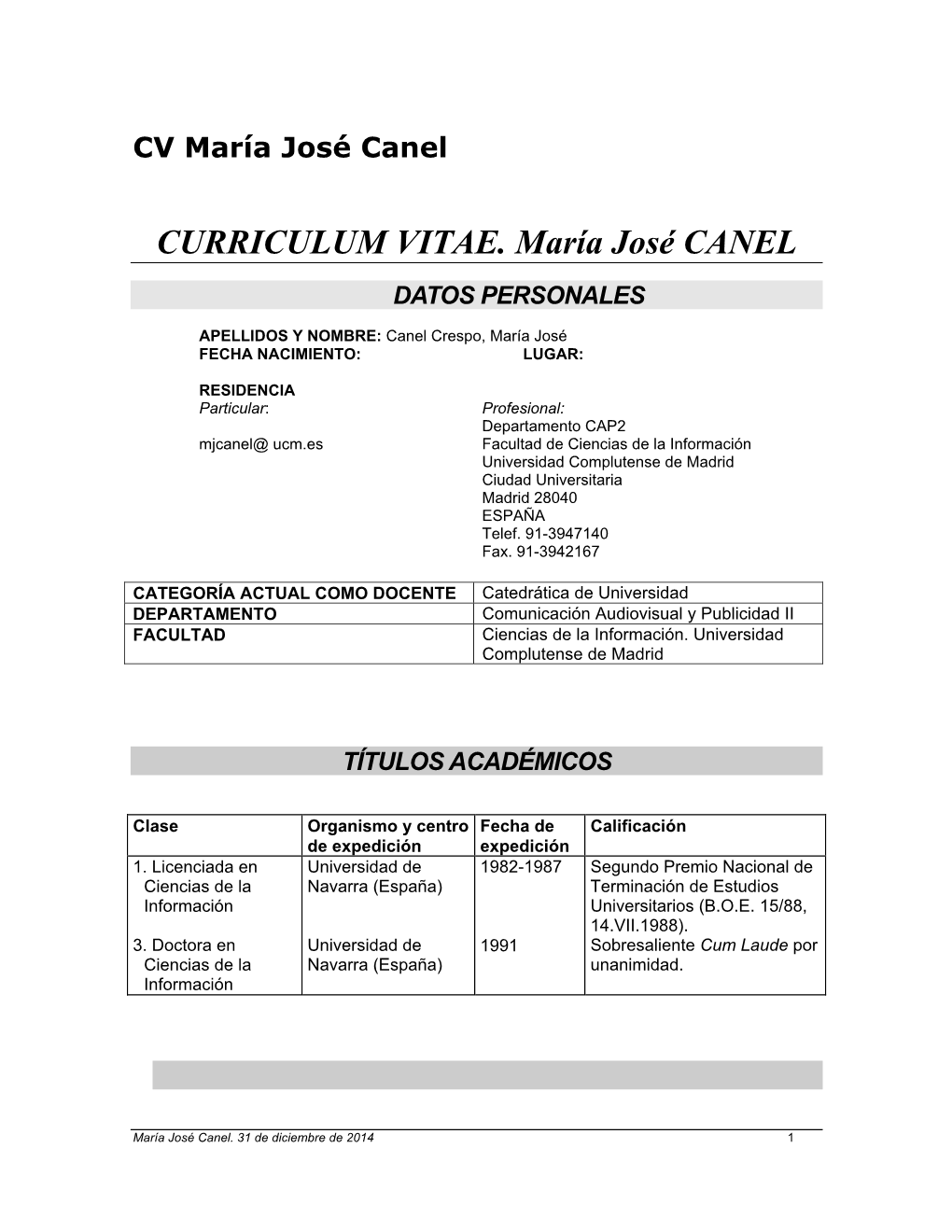 CURRICULUM VITAE. María José CANEL DATOS PERSONALES