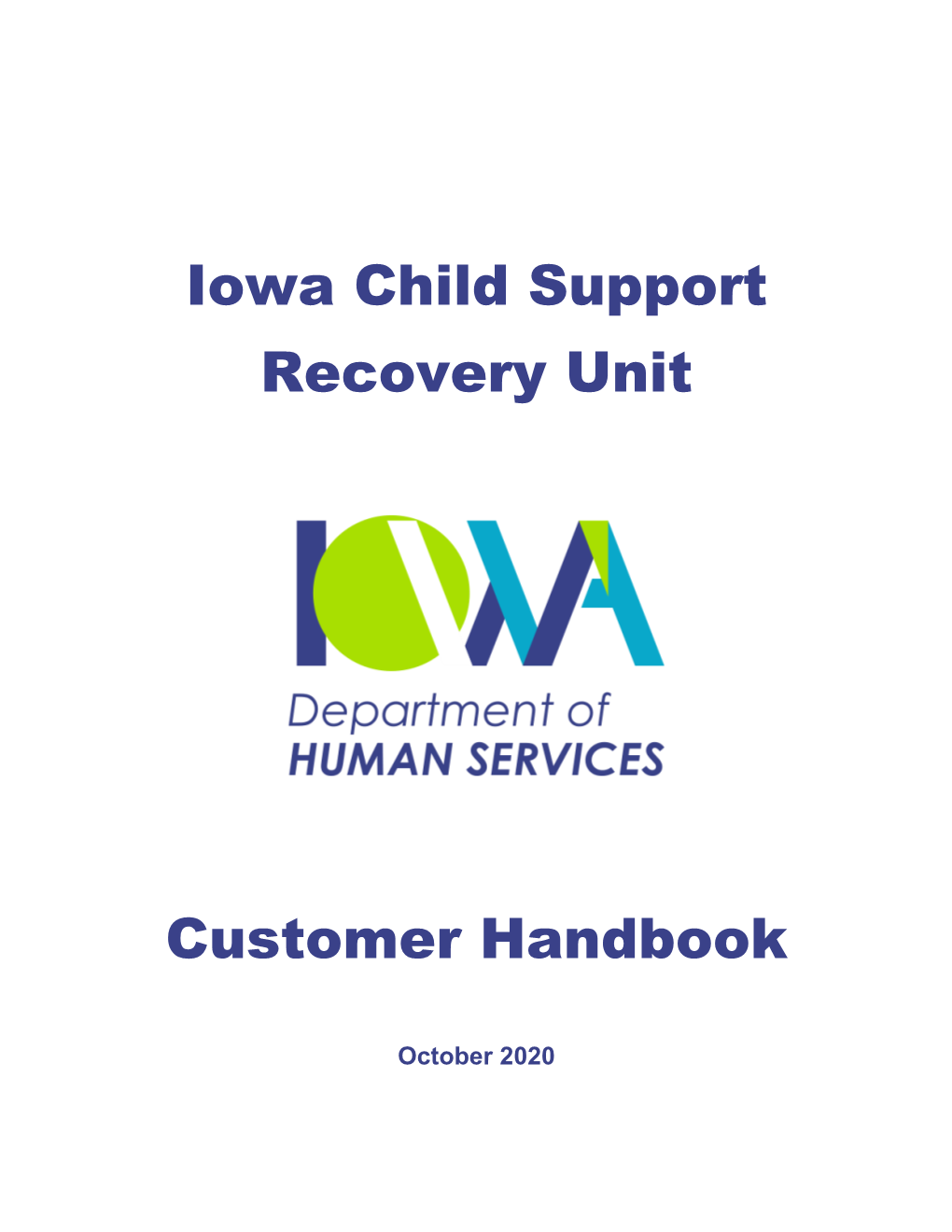 Iowa Child Support Recovery Unit Customer Handbook 1