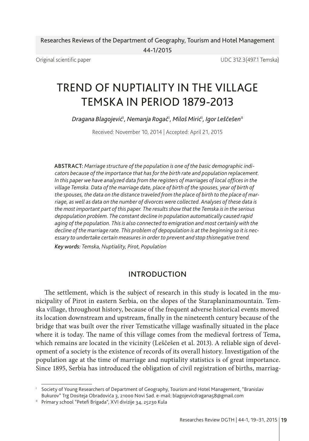 Trend of Nuptiality in the Village Temska in Period 1879-2013