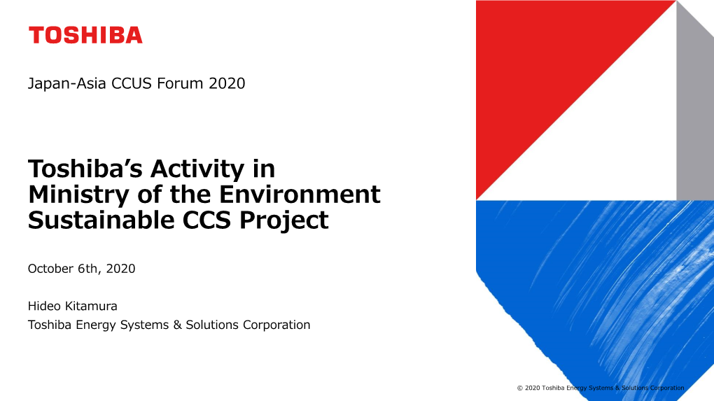 Toshiba's Activity in Ministry of the Environment Sustainable CCS Project