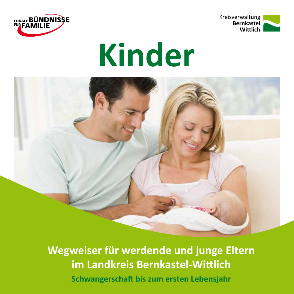 Wegweiser Für Werdende Und Junge Eltern Im Landkreis Bernkastel-Wittlich Schwangerschaft Bis Zum Ersten Lebensjahr Inhaltsverzeichnis