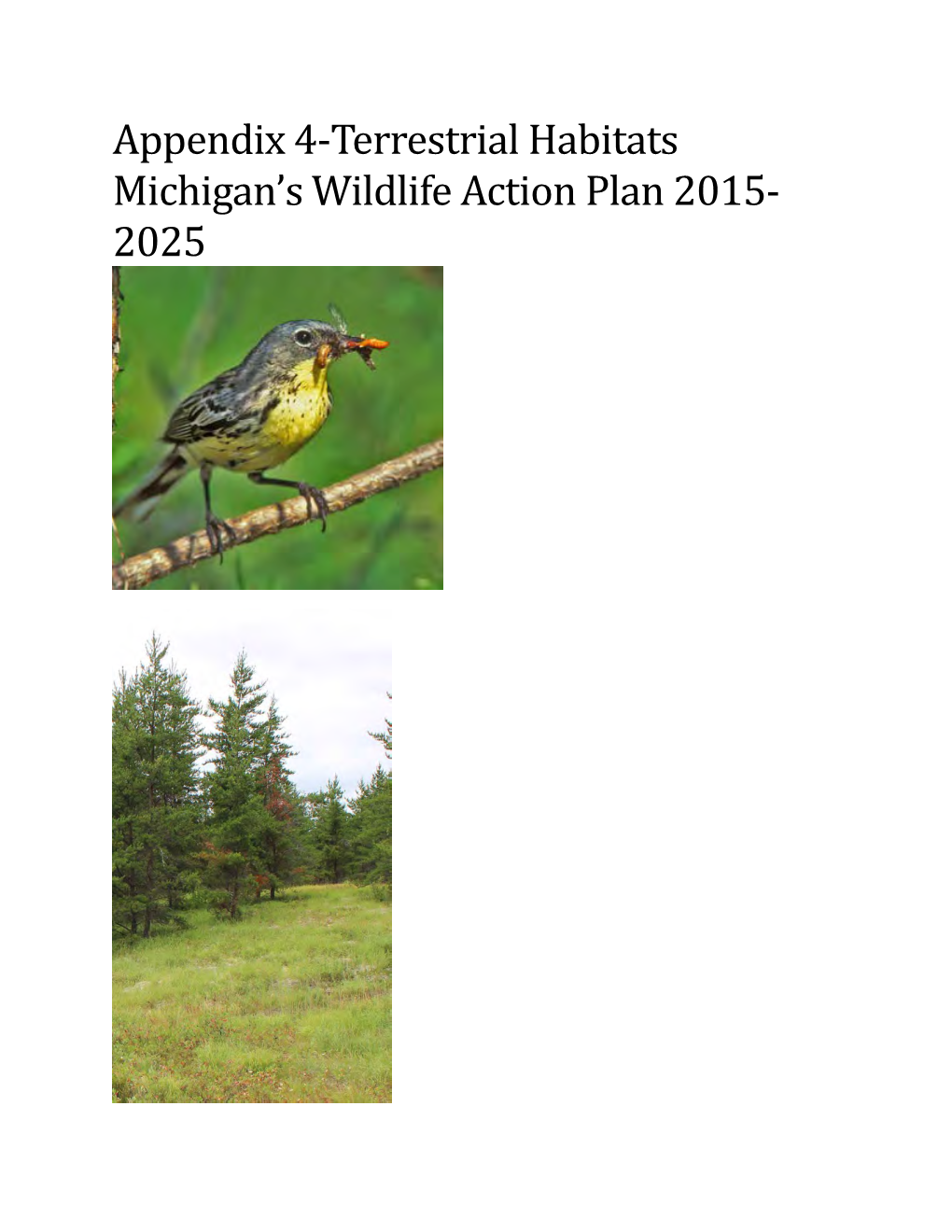 Appendix 4-Terrestrial Habitats Michigan’S Wildlife Action Plan 2015- 2025