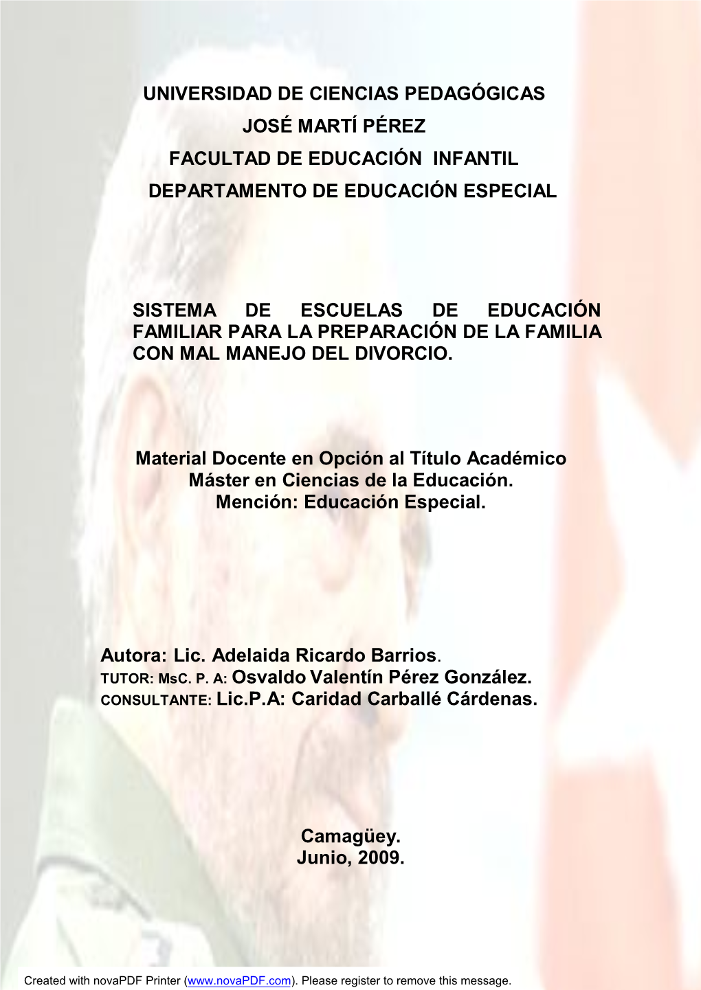 Universidad De Ciencias Pedagógicas José Martí Pérez Facultad De Educación Infantil Departamento De Educación Especial