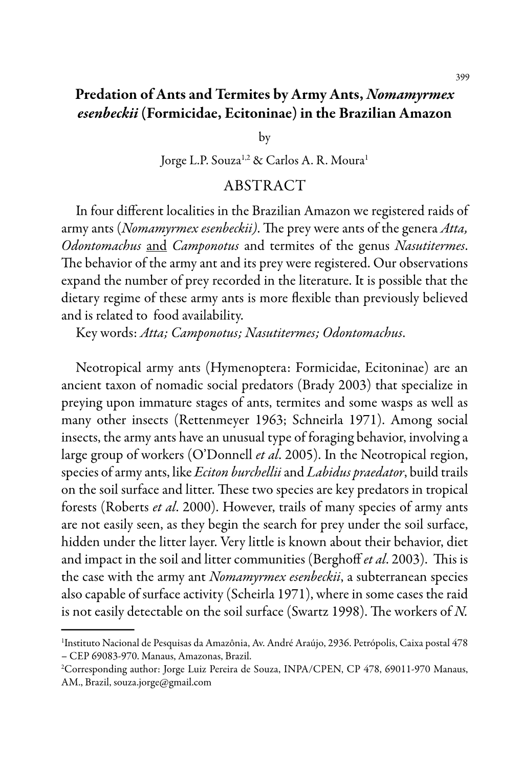 Predation of Ants and Termites by Army Ants, Nomamyrmex Esenbeckii (Formicidae, Ecitoninae) in the Brazilian Amazon by Jorge L.P