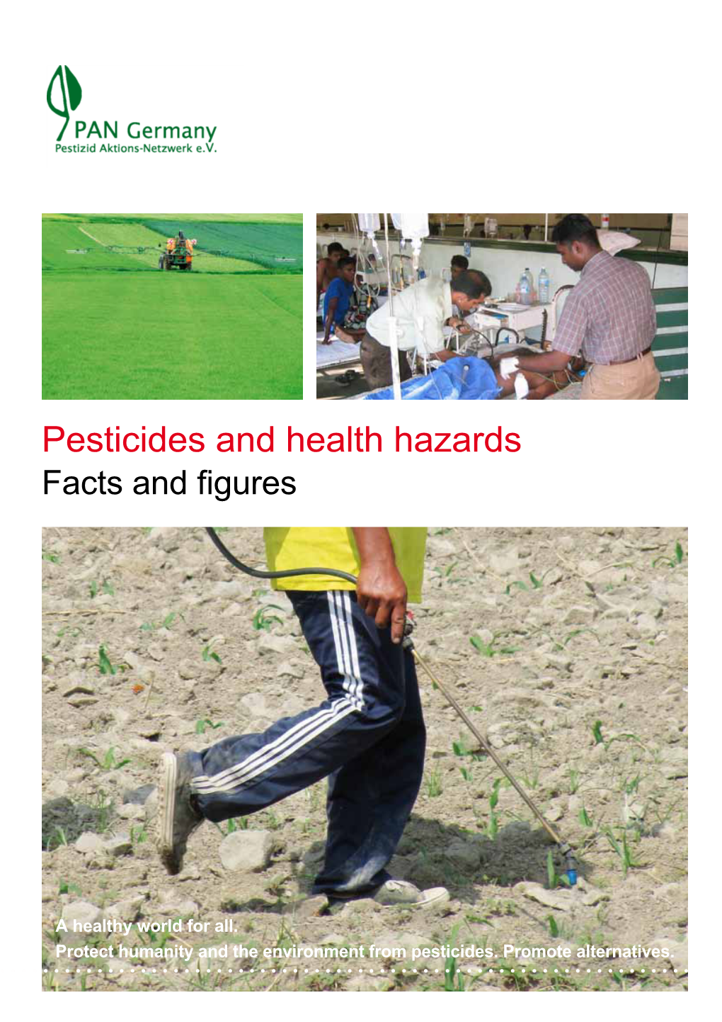 Pesticides and Health Hazards Facts and Figures
