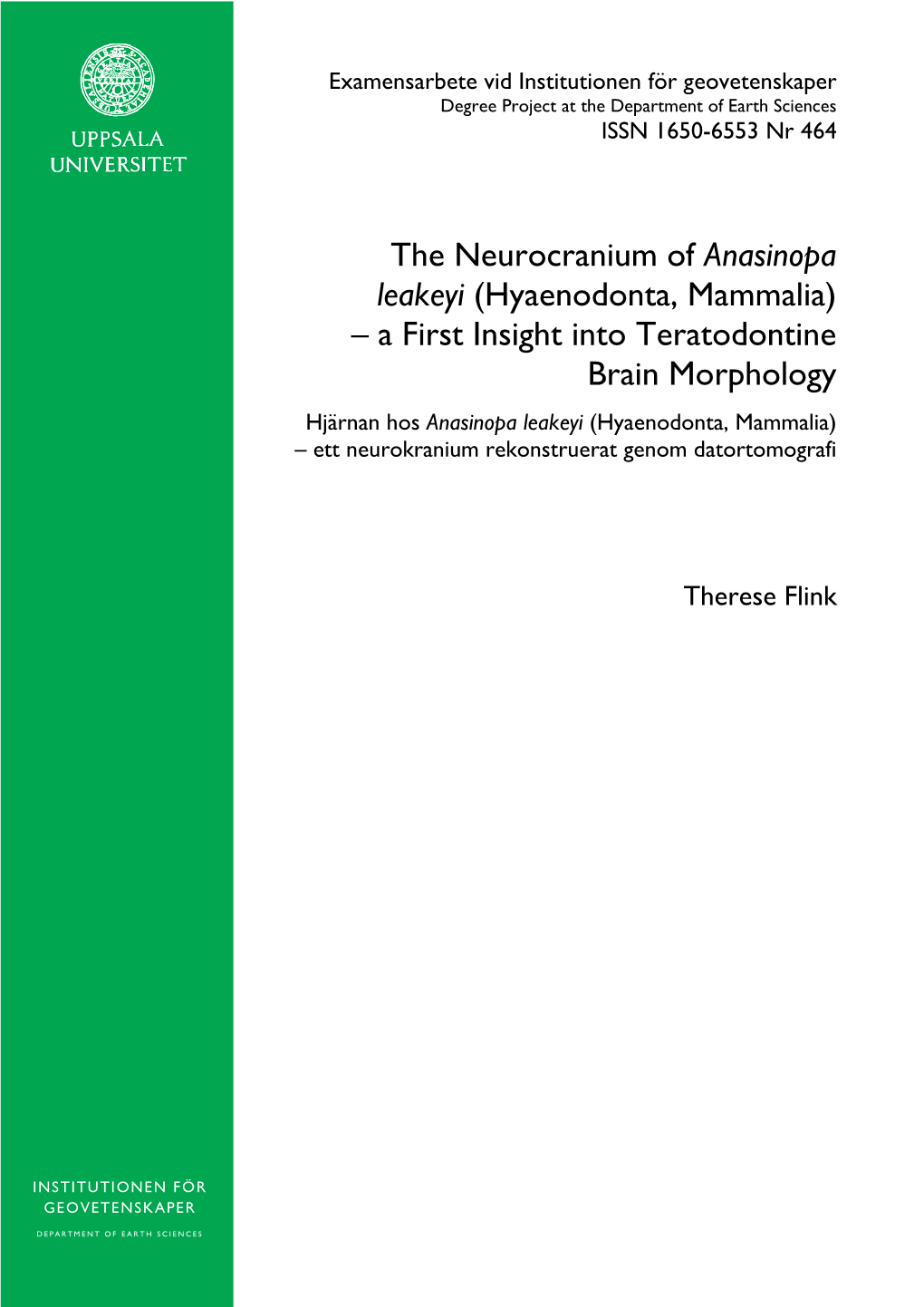 The Neurocranium of Anasinopa Leakeyi (Hyaenodonta