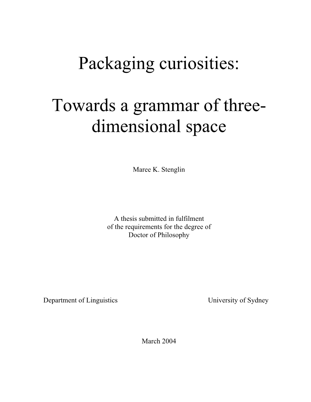 Packaging Curiosities: Towards a Grammar of Three