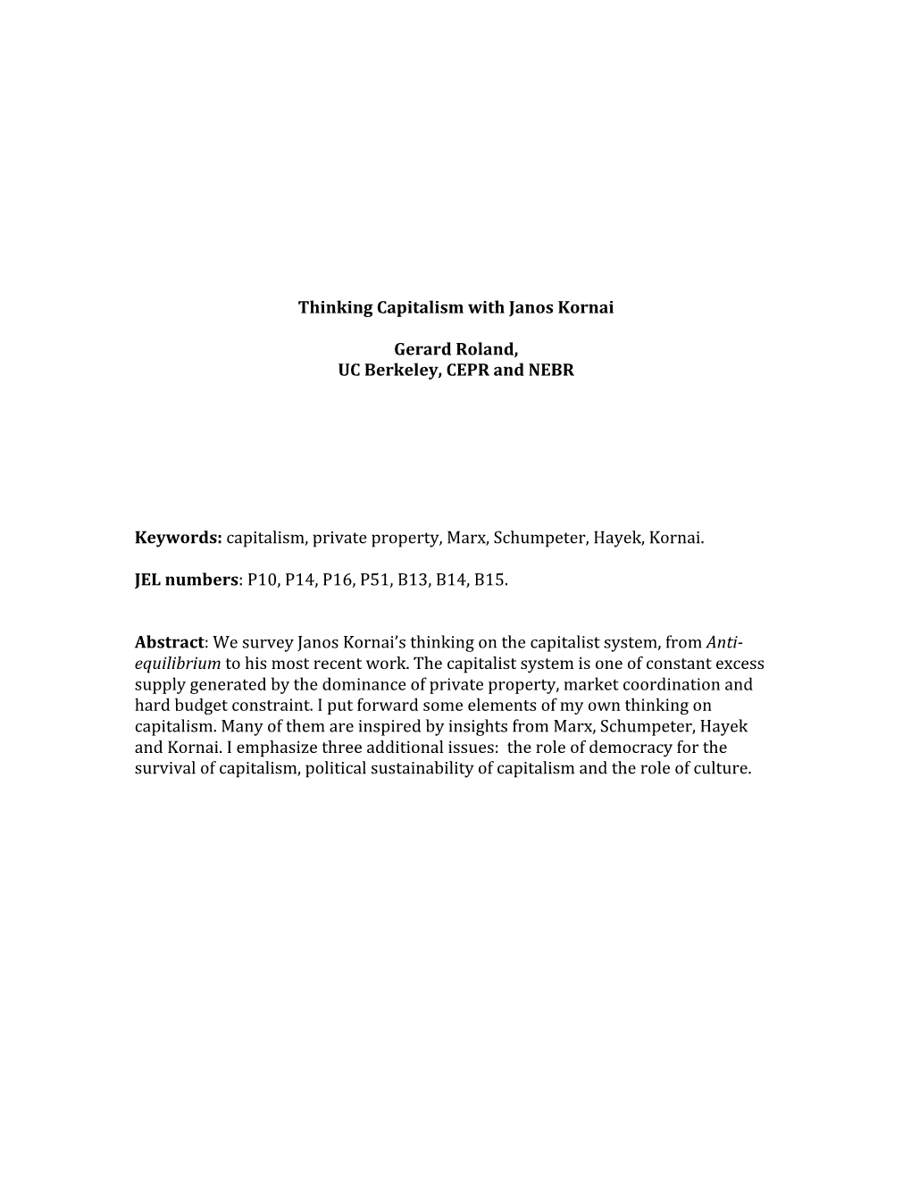 Thinking Capitalism with Janos Kornai Gerard Roland, UC Berkeley