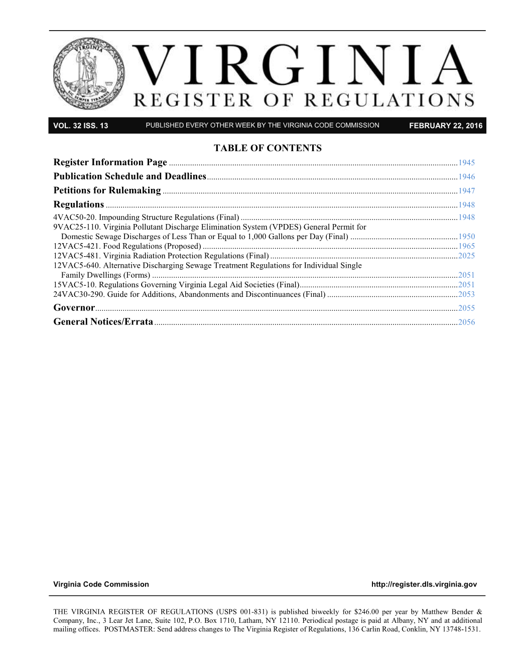 Volume 32, Issue 13 Virginia Register of Regulations February 22, 2016 1945 PUBLICATION SCHEDULE and DEADLINES