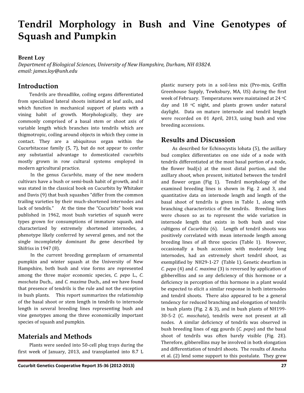 Tendril Morphology in Bush and Vine Genotypes of Squash and Pumpkin