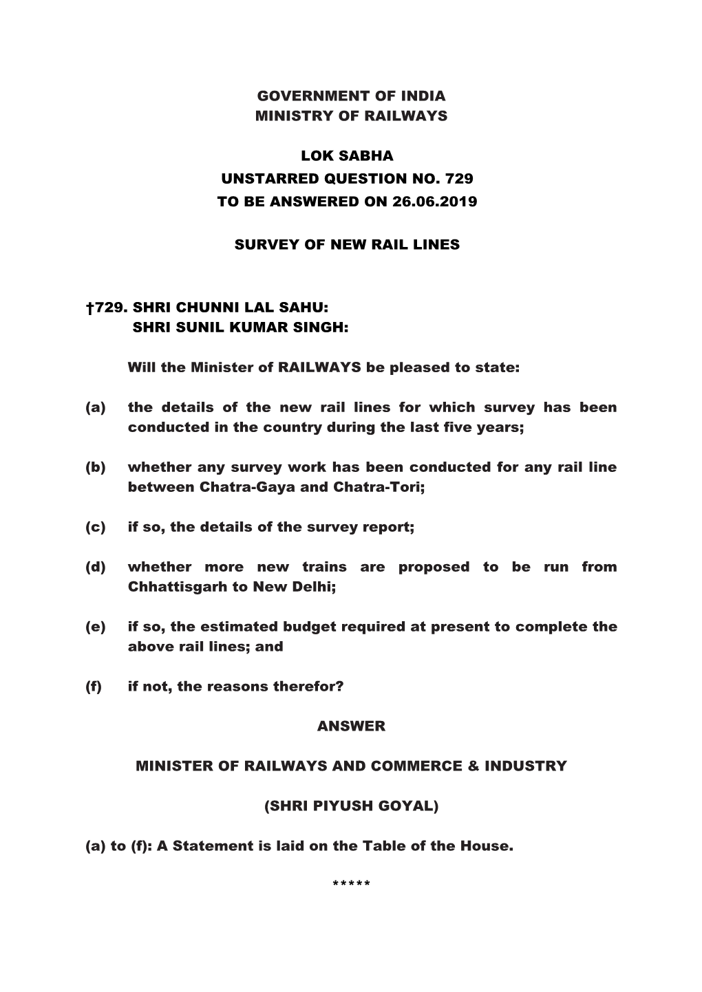 Lok Sabha Unstarred Question No. 729 to Be Answered on 26.06.2019