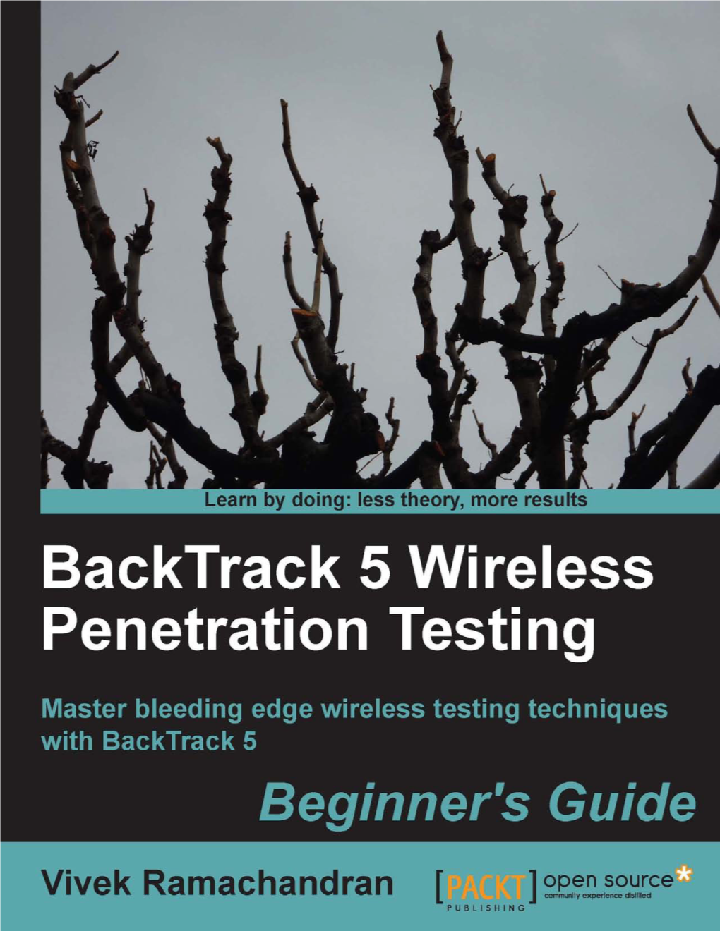 Backtrack 5 Wireless Penetration Testing Beginner's Guide