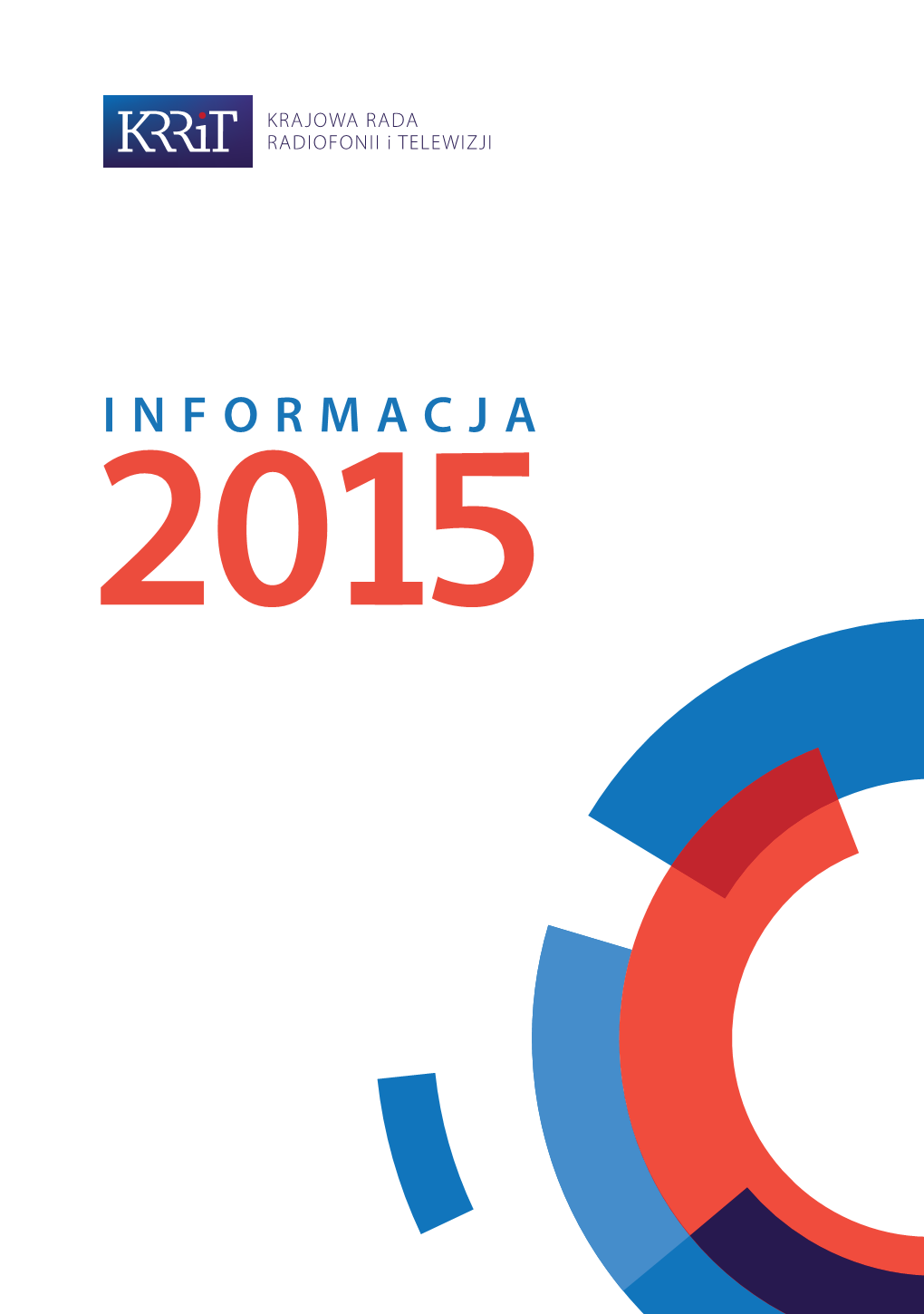 Informacja O Podstawowych Problemach Radiofonii I Telewizji W 2015 Roku
