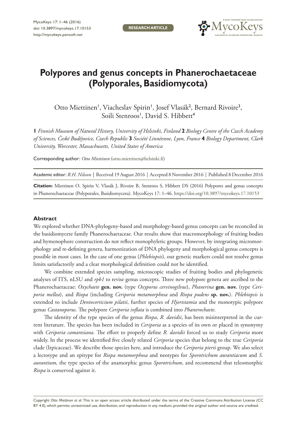 ﻿Polypores and Genus Concepts in Phanerochaetaceae (Polyporales