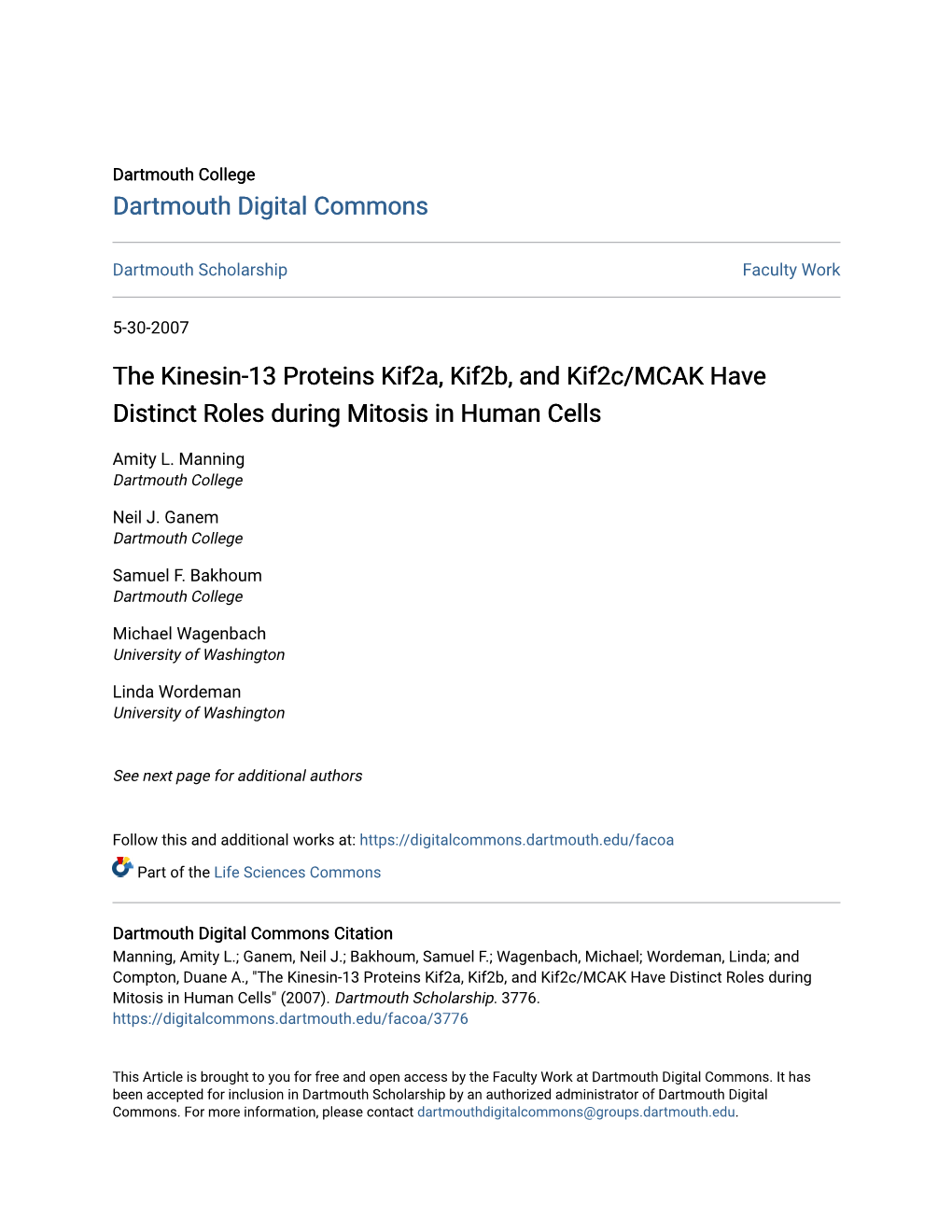 The Kinesin-13 Proteins Kif2a, Kif2b, and Kif2c/MCAK Have Distinct Roles During Mitosis in Human Cells