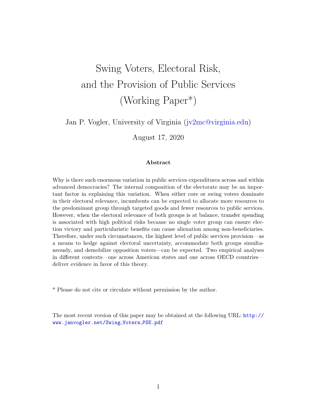 Swing Voters, Electoral Risk, and the Provision of Public Services (Working Paper*)