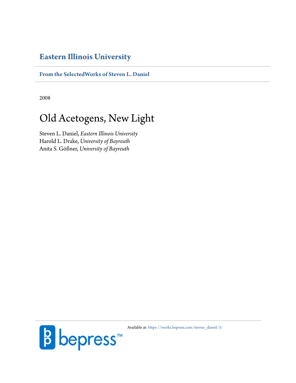 Old Acetogens, New Light Steven L