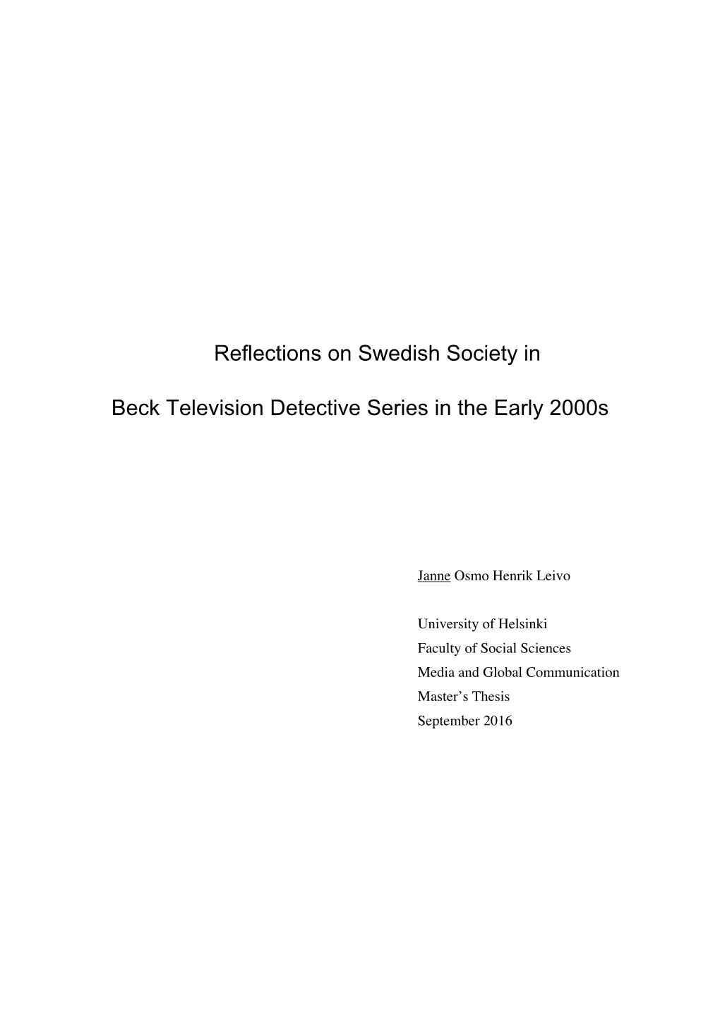 Reflections on Swedish Society in Beck Television Detective Series in the Early 2000S