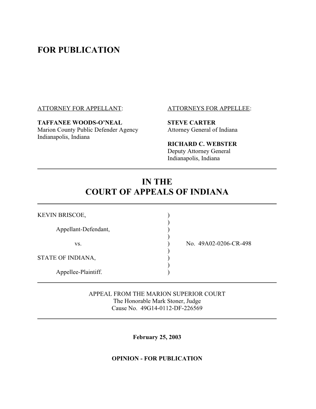 Attorney for Appellant: Attorneys for Appellee s50