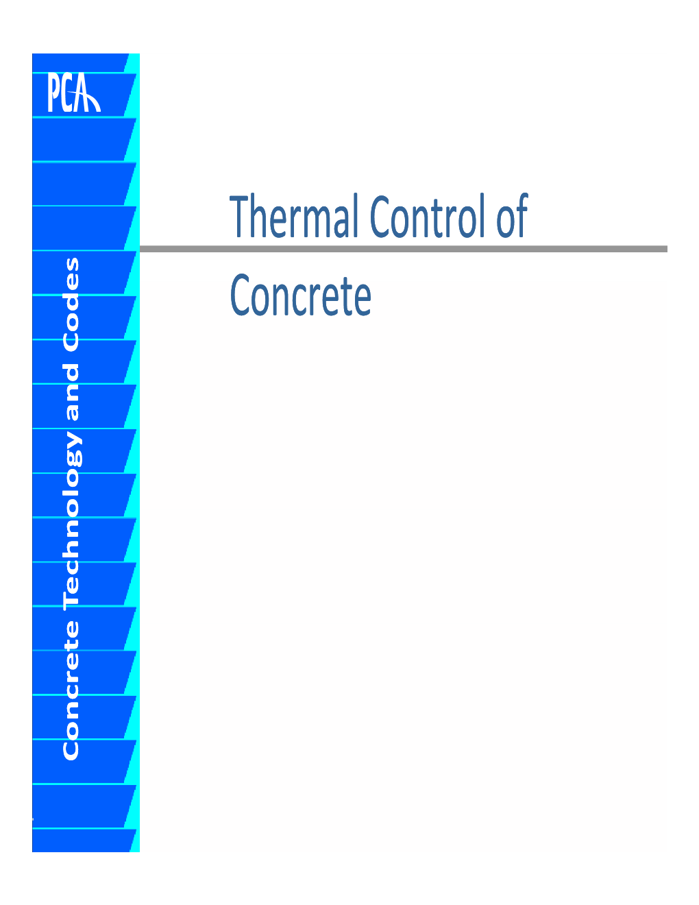 Thermal Control of C T