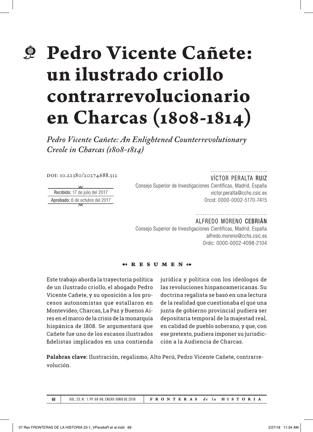 Pedro Vicente Cañete: Un Ilustrado Criollo Contrarrevolucionario En Charcas (1808-1814)