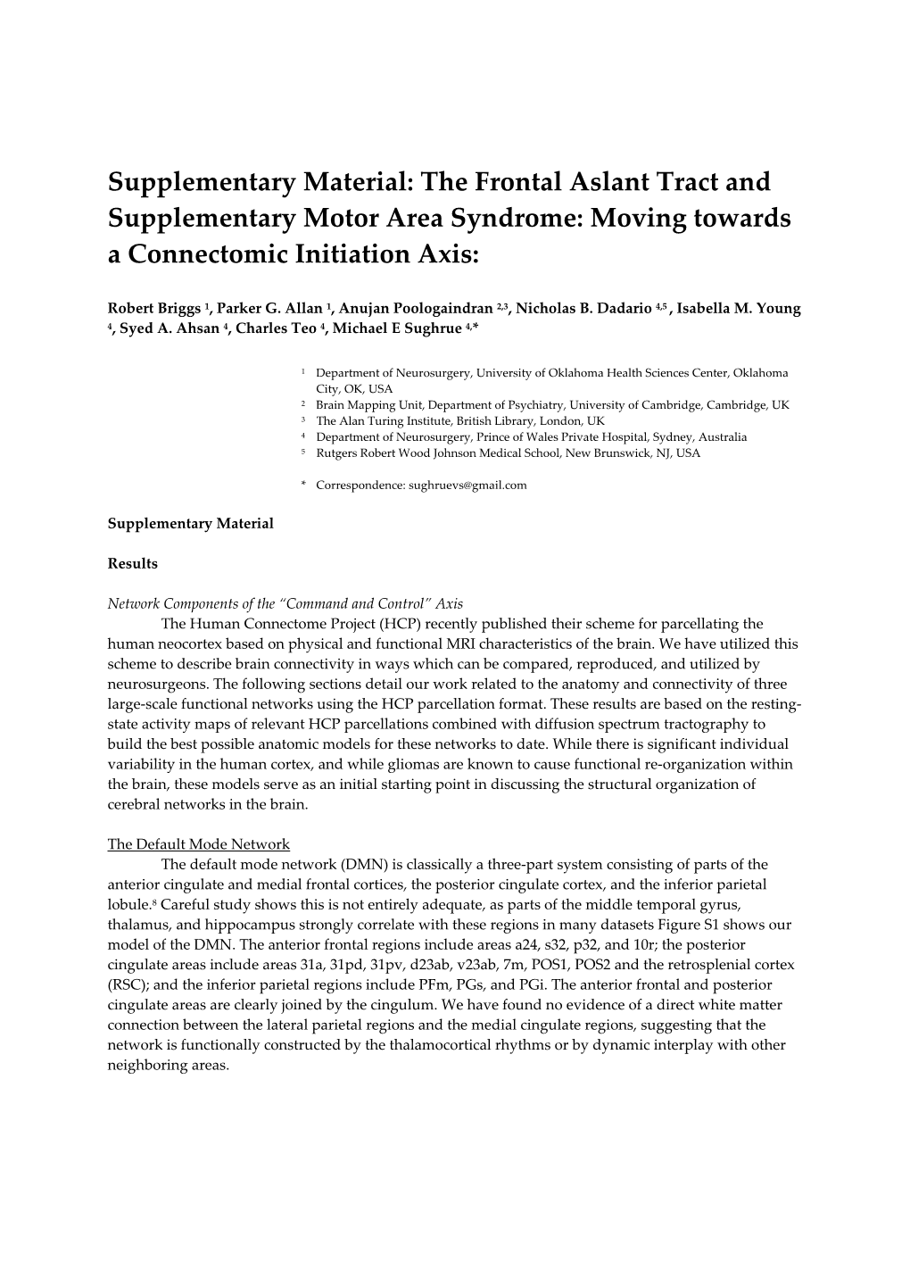 The Frontal Aslant Tract and Supplementary Motor Area Syndrome: Moving Towards a Connectomic Initiation Axis