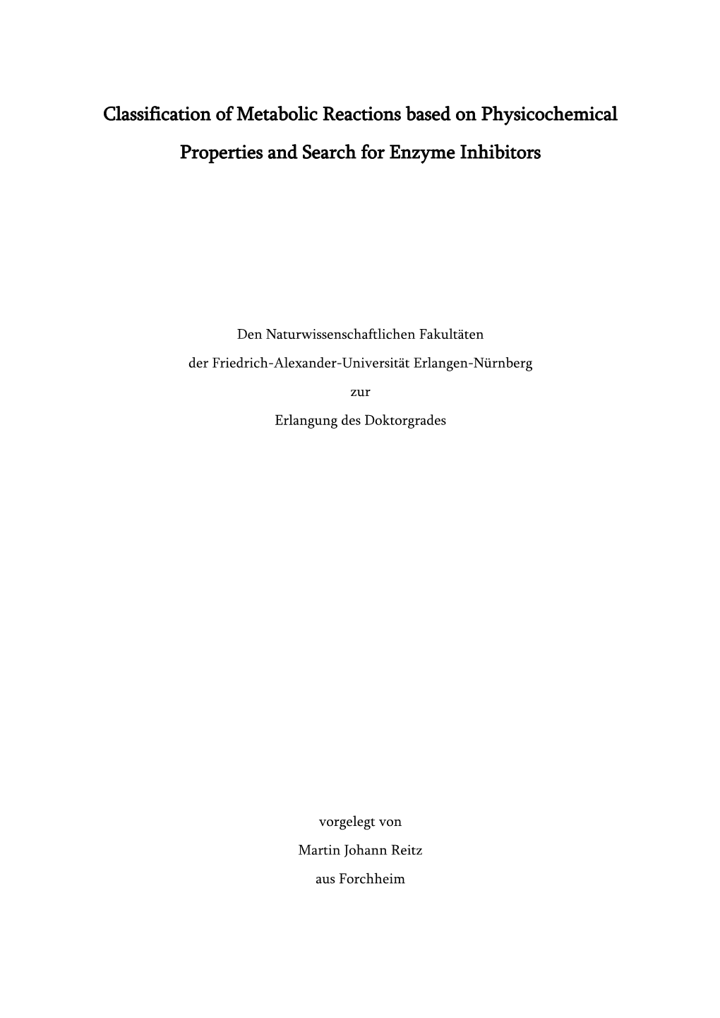 Classification of Metabolic Reactions Based on Physicochemical Properties and Search for Enzyme Inhibitors