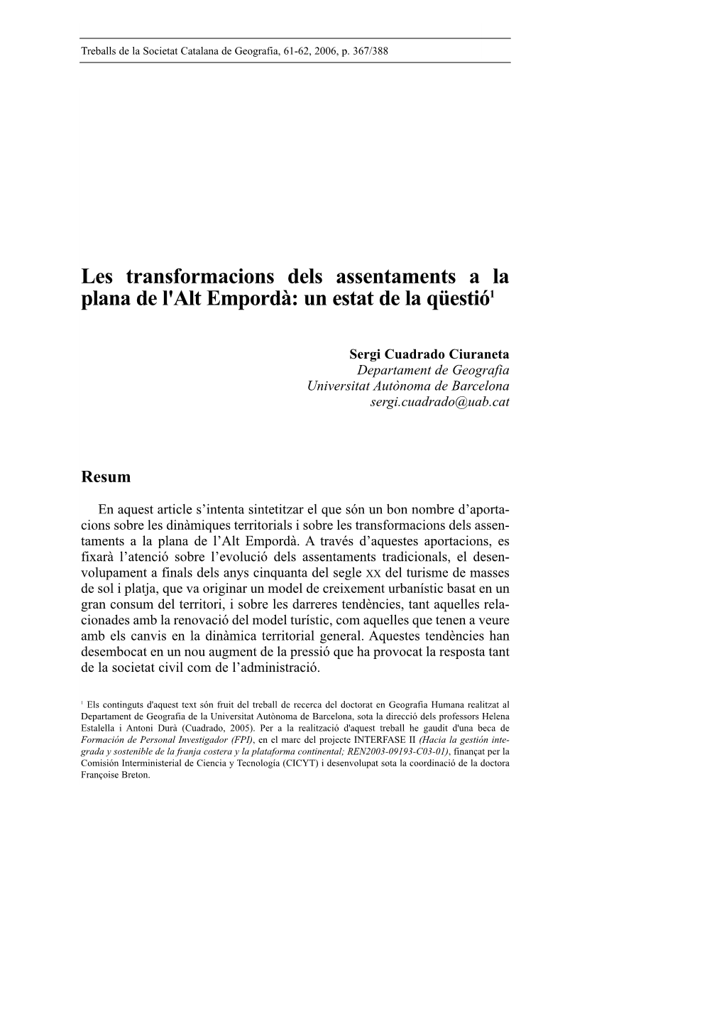 Les Transformacions Dels Assentaments a La Plana De L'alt Empordà: Un Estat De La Qüestió1