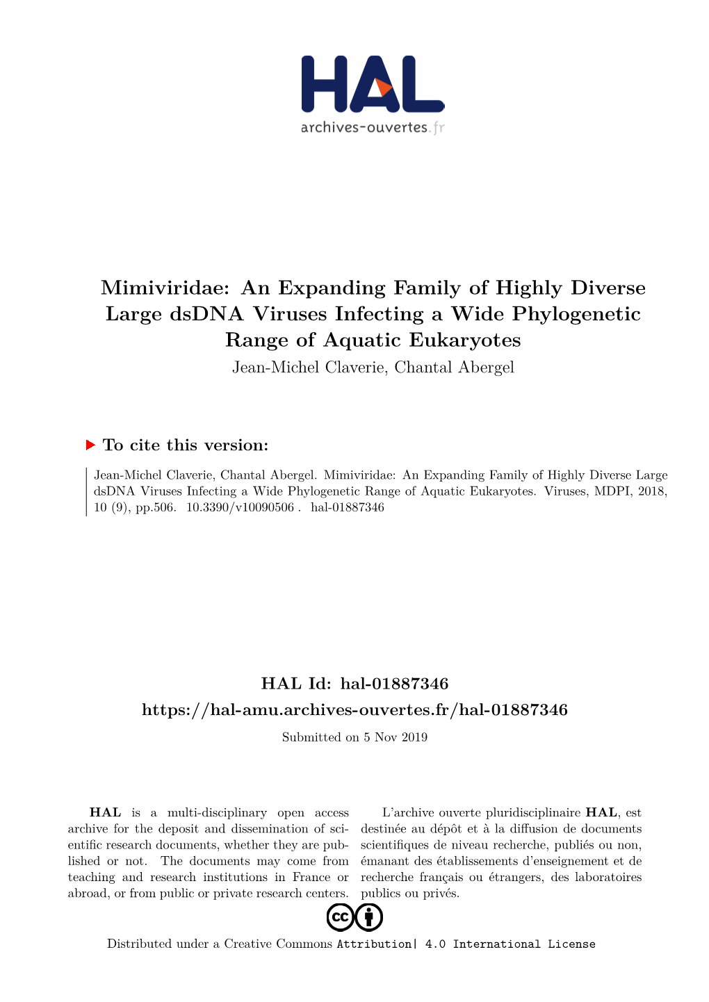 Mimiviridae: an Expanding Family of Highly Diverse Large Dsdna Viruses Infecting a Wide Phylogenetic Range of Aquatic Eukaryotes Jean-Michel Claverie, Chantal Abergel