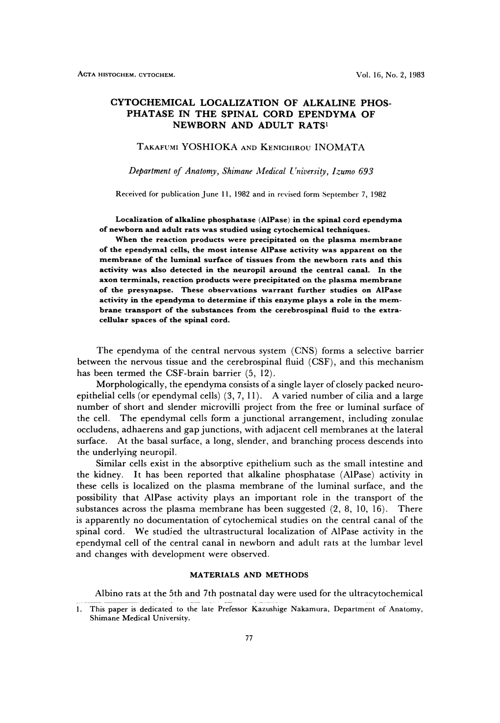 Cytochemical Localization of Alkaline Phosphatase in the Spinal Cord Ependyma of Newborn and Adult Rats