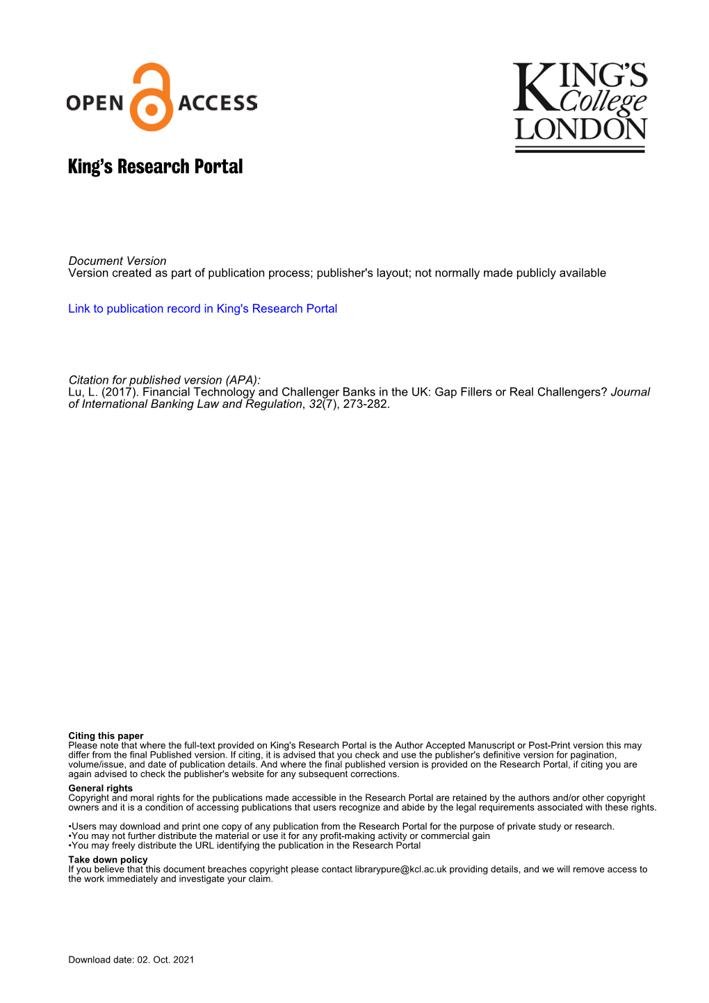 Financial Technology and Challenger Banks in the UK: Gap Fillers Or Real Challengers? Journal of International Banking Law and Regulation, 32(7), 273-282