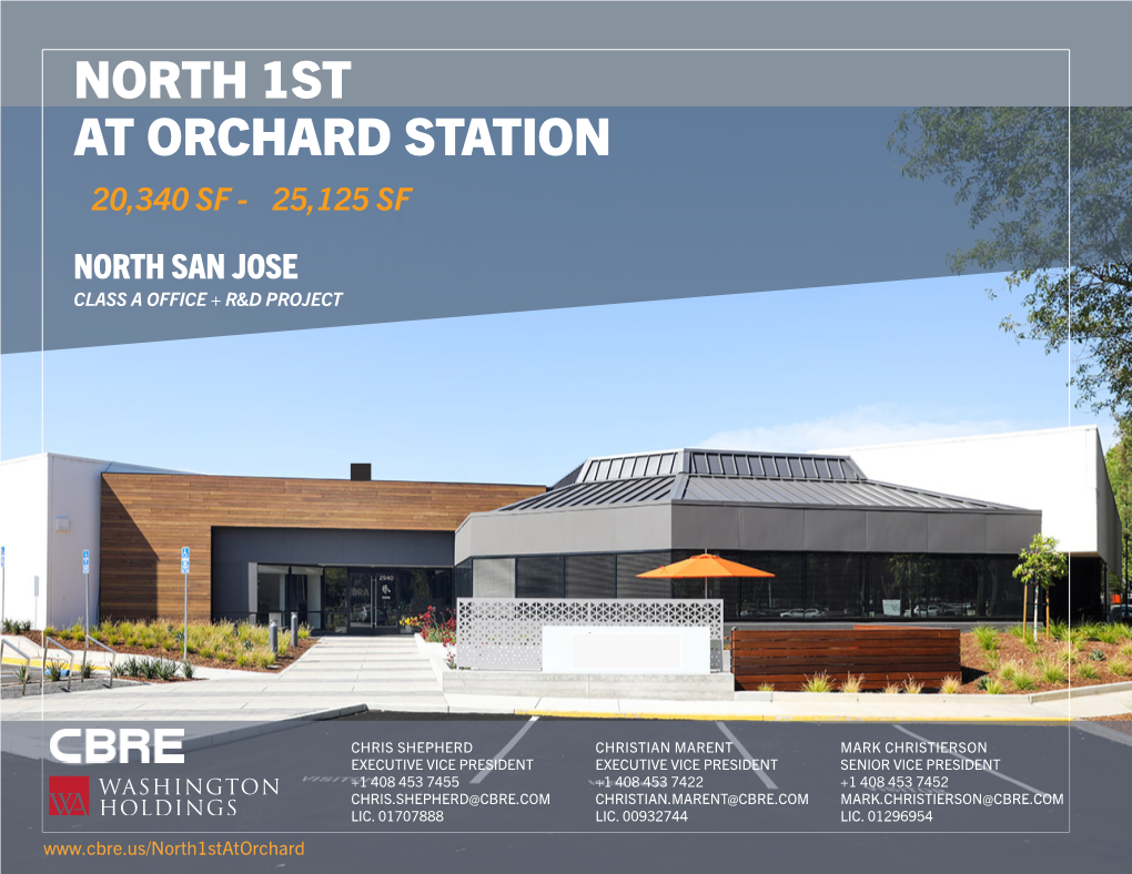 North 1St at Orchard Station ±20,340 Sf - ±25,125 Sf
