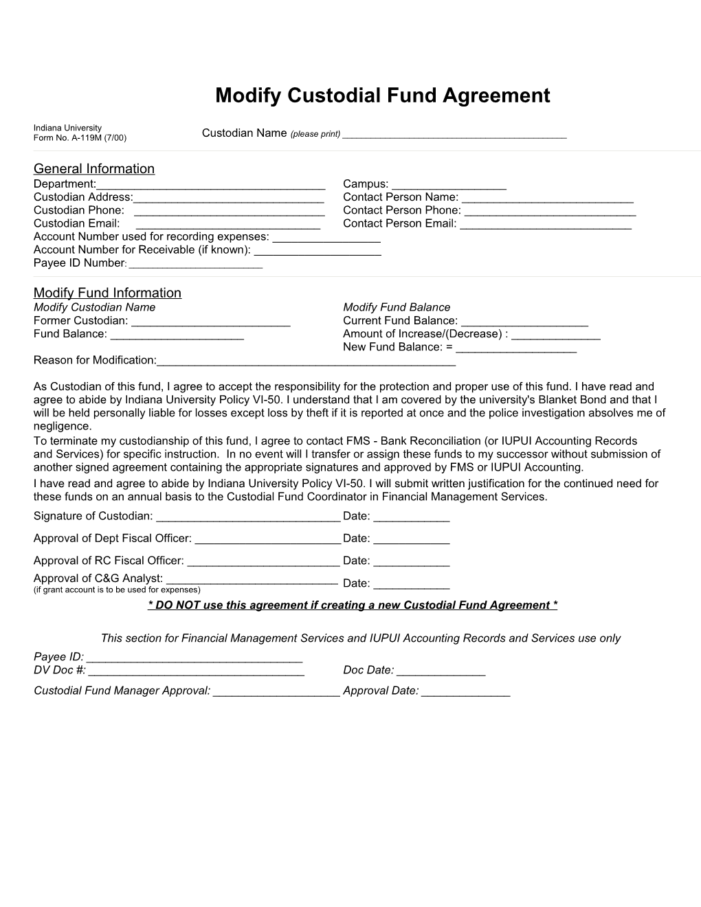 Modify Custodial Fund Agreement